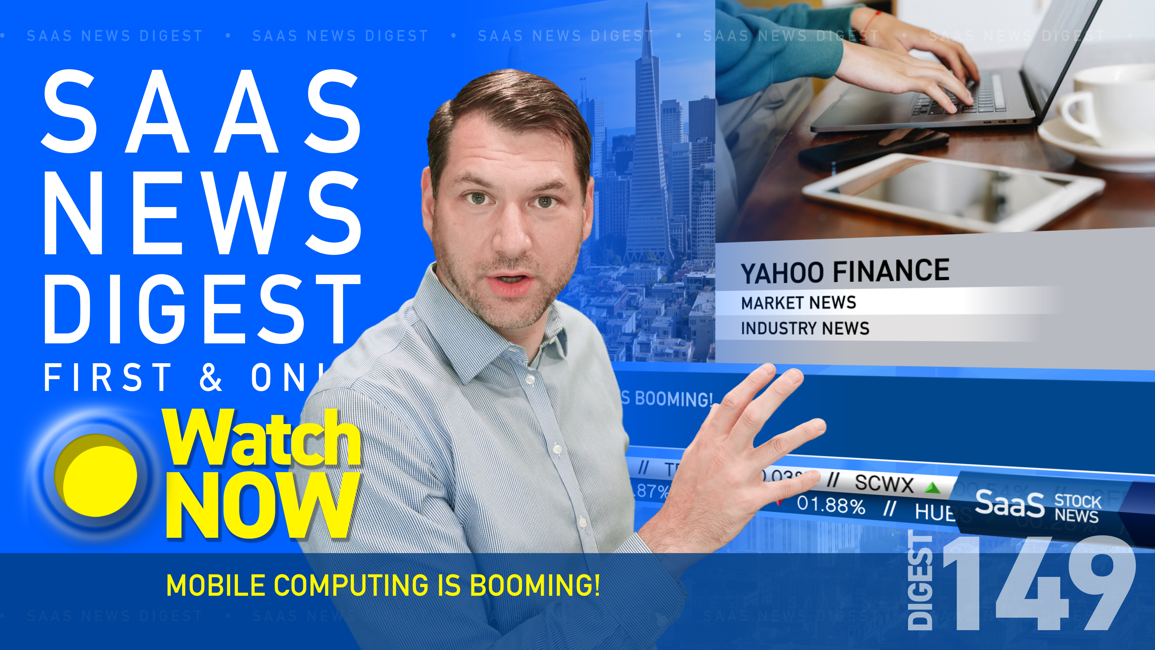 News Digest 149: Mobile Computing Is Booming!