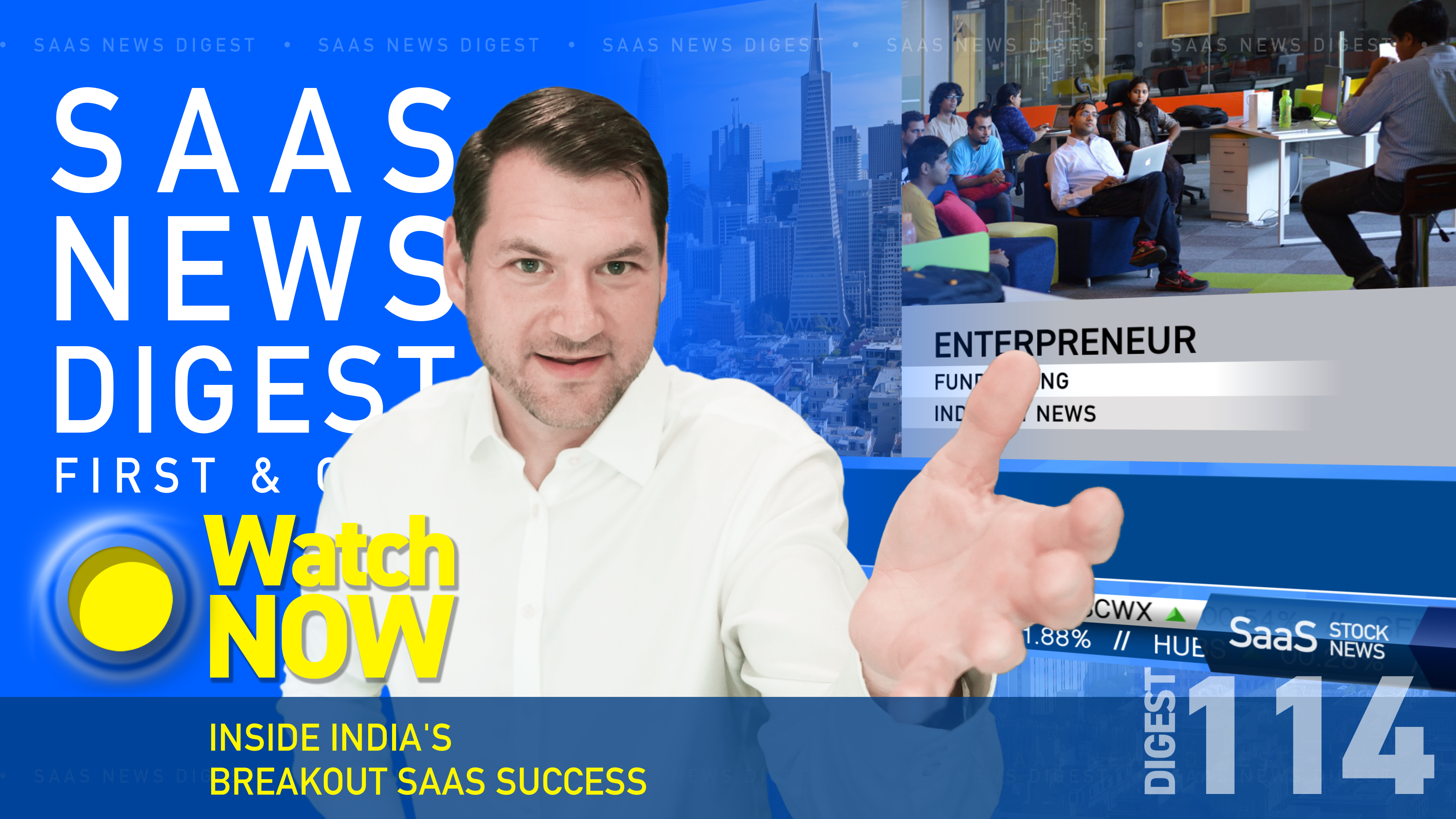 News Digest 114: Inside India's Breakout SaaS Success