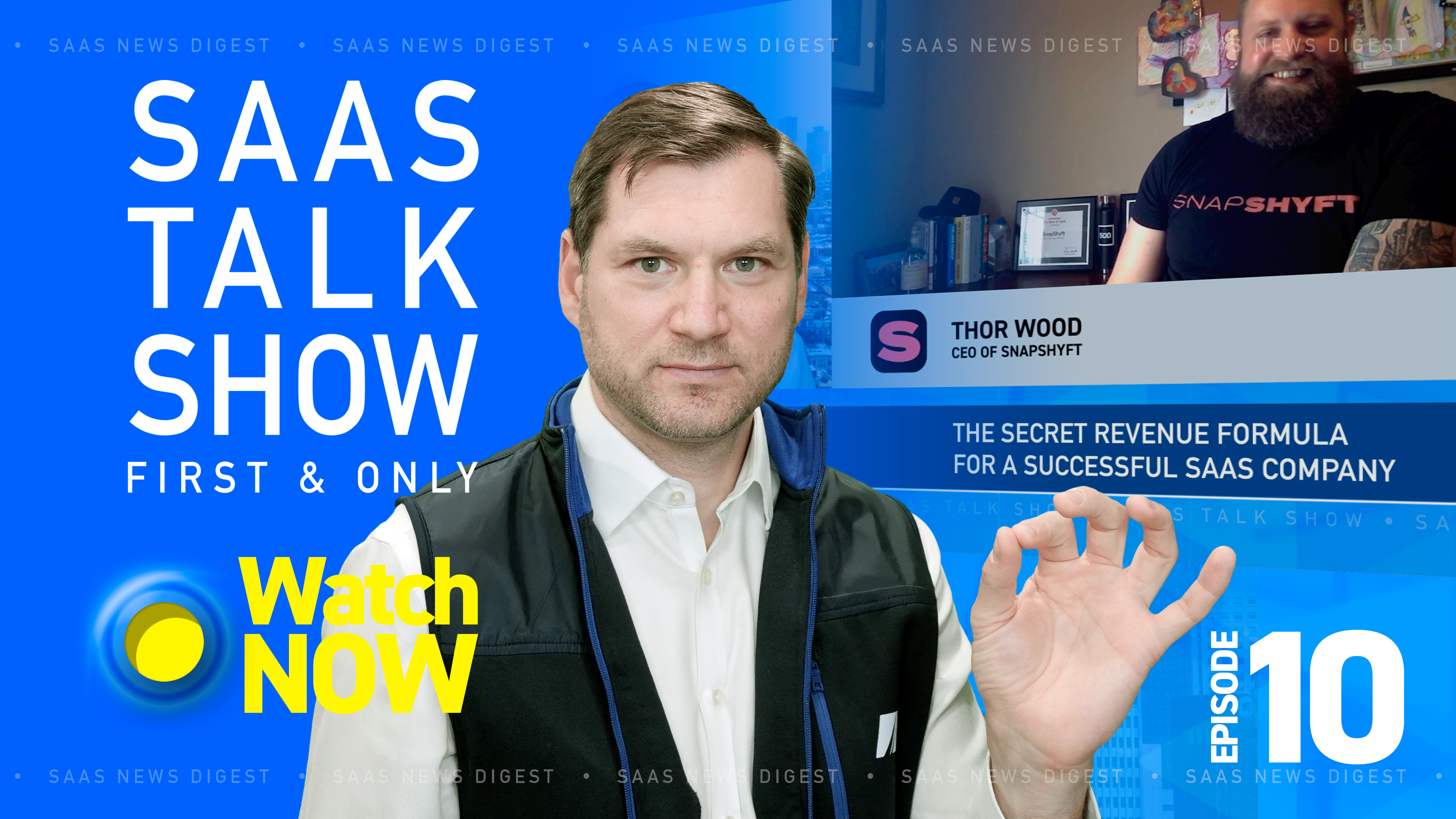 Episode 10: Interview with Thor Wood, CEO of SnapShyft