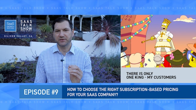 Episode 9: How to pick right subscription-based pricing for your SaaS company?