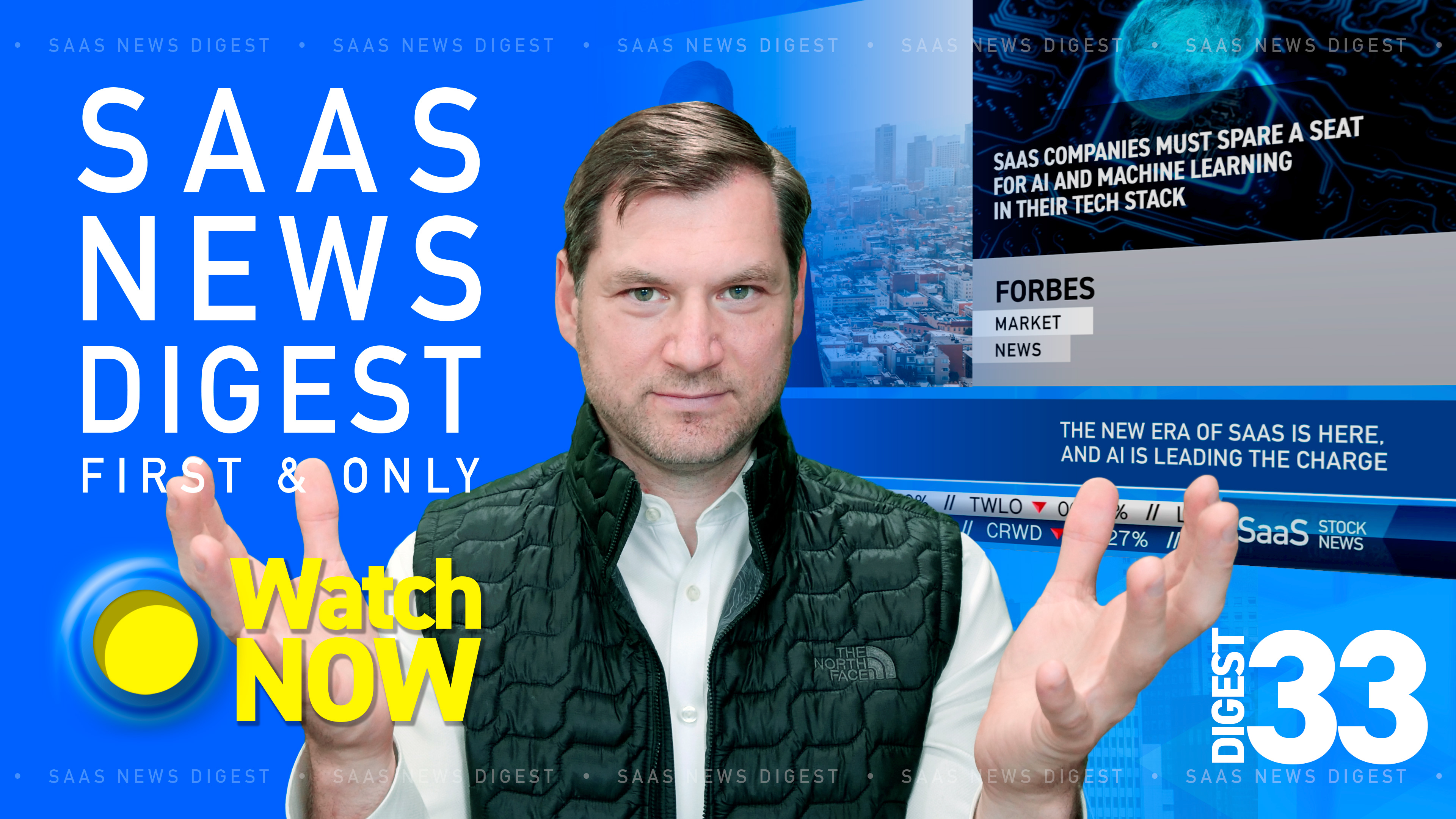 News Digest 33: The New Era Of SaaS Is Here, And AI Is Leading The Charge