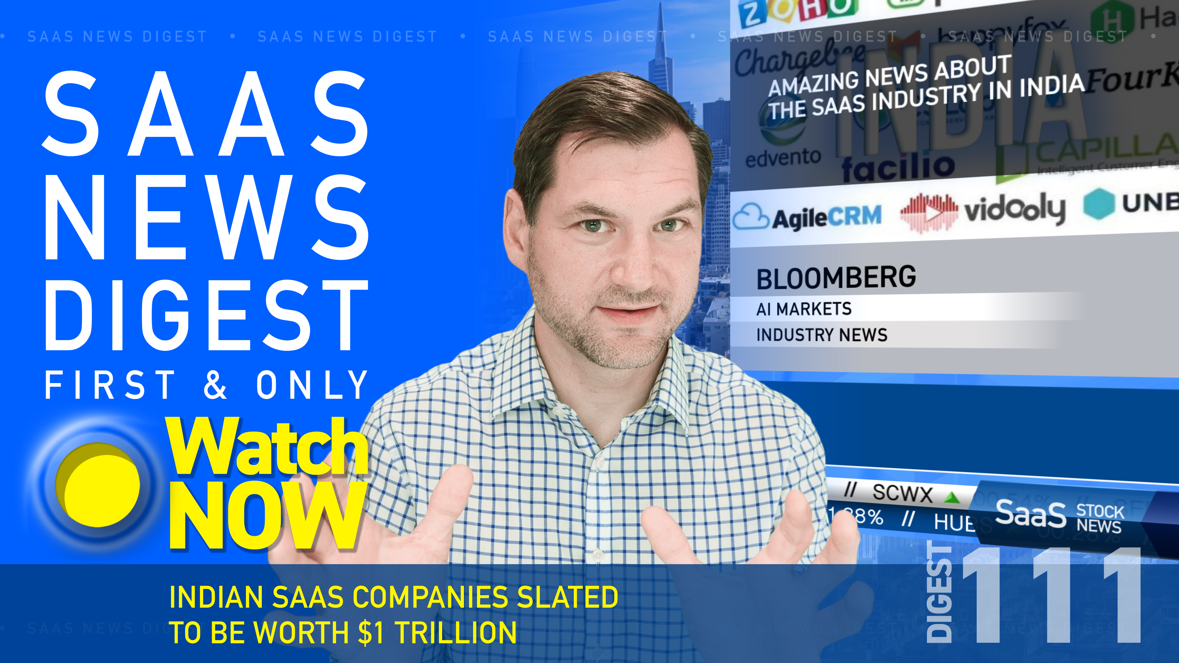 News Digest 111: Indian SaaS Companies Slated To Be Worth $1 Trillion