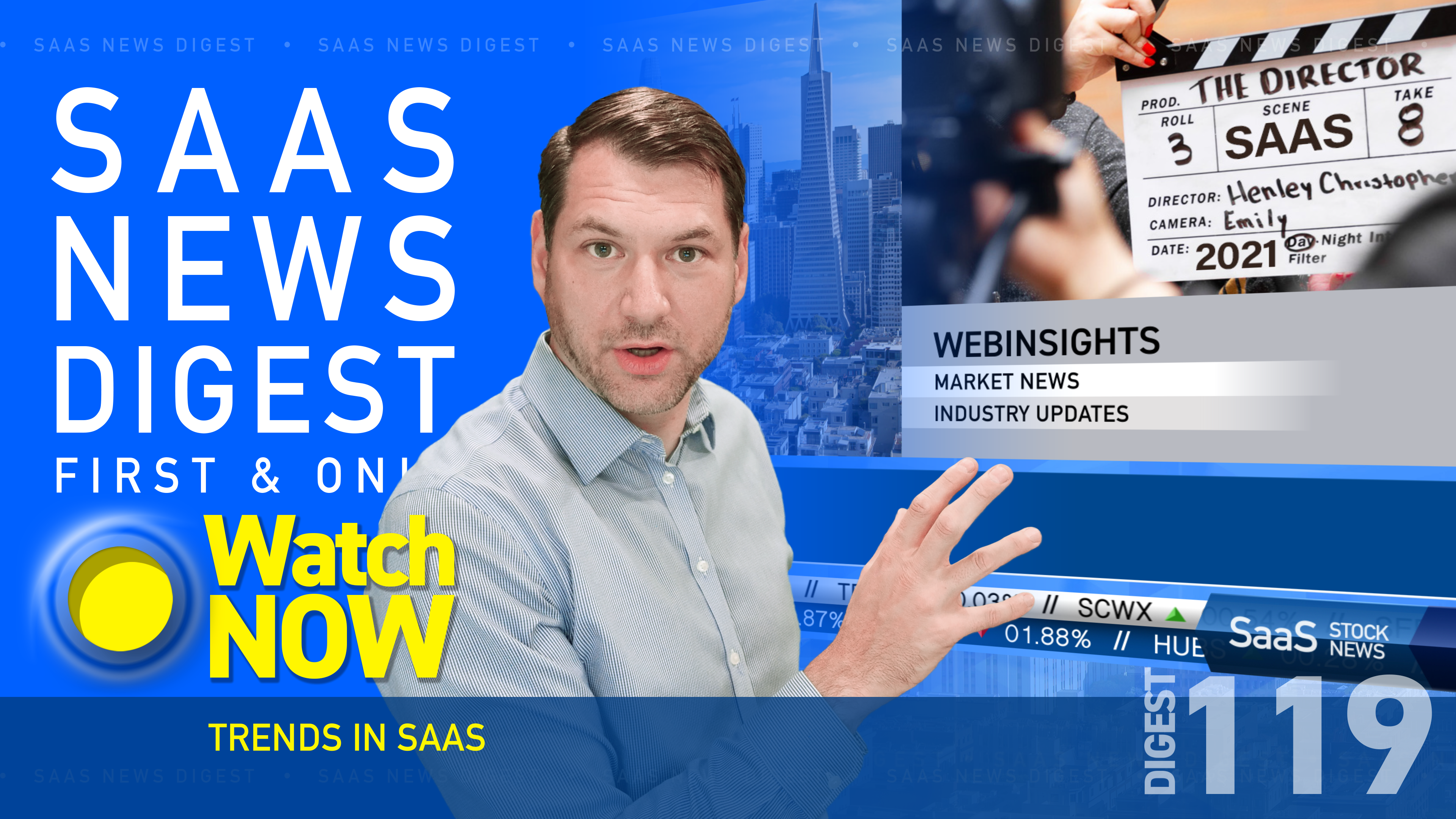 News Digest 119: Trends In SaaS
