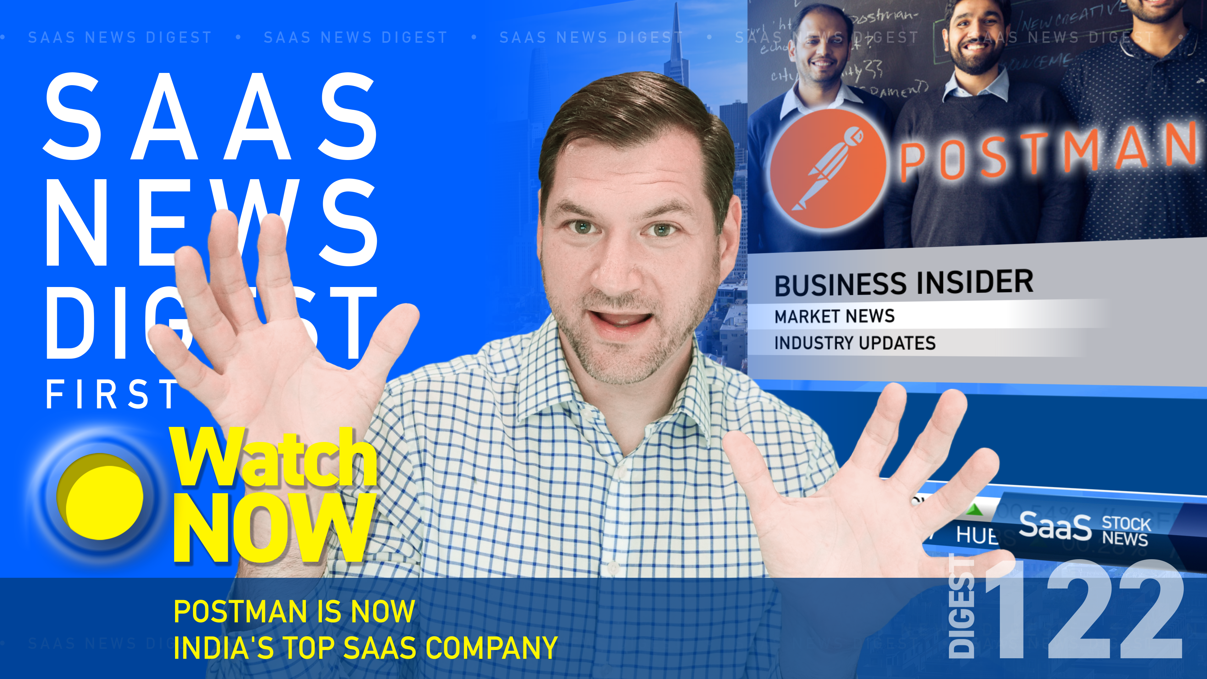 News Digest 122: Postman Is Now India's Top SaaS Company