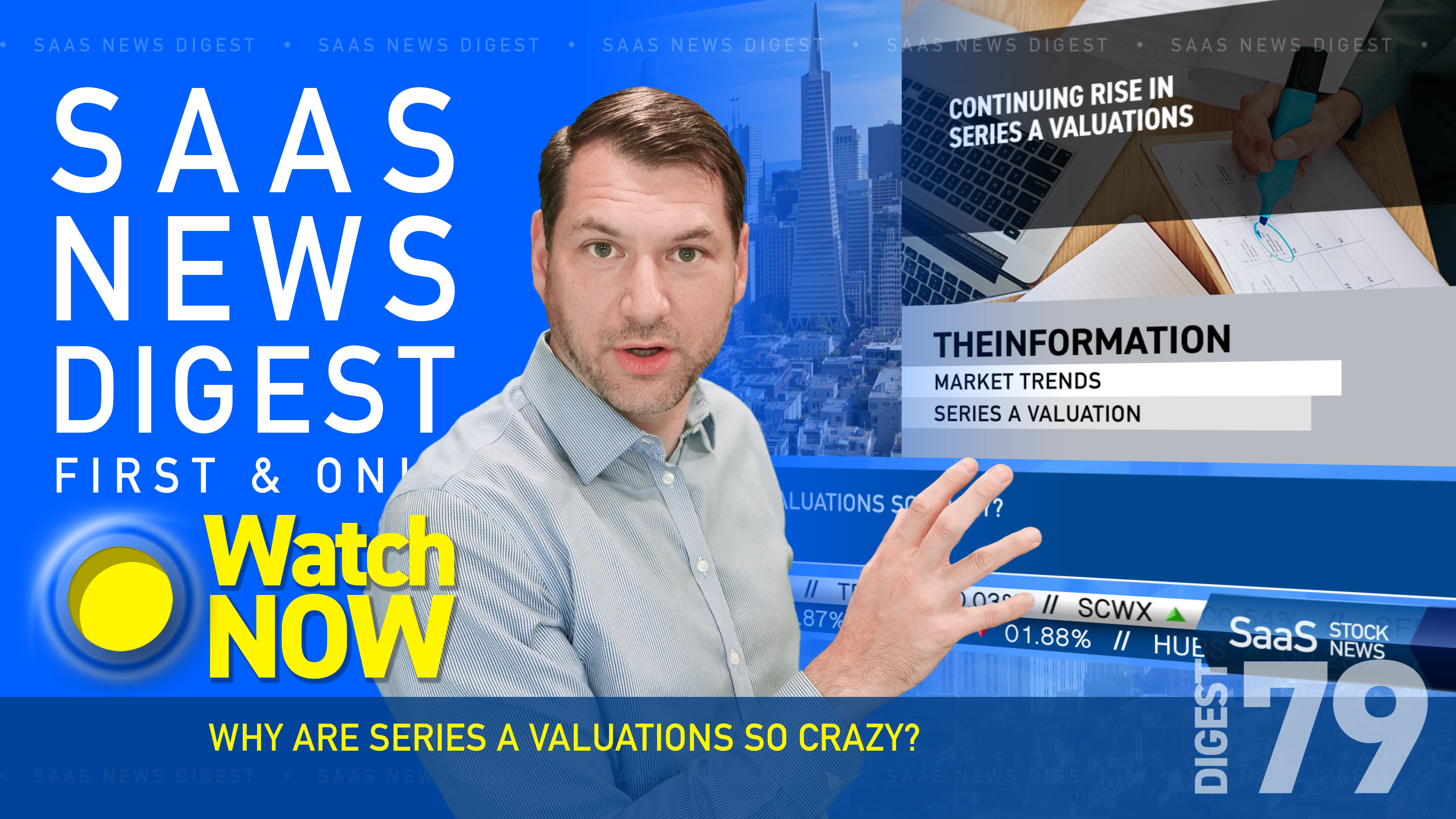  News Digest 79: Why Are Series A Valuations So Crazy?