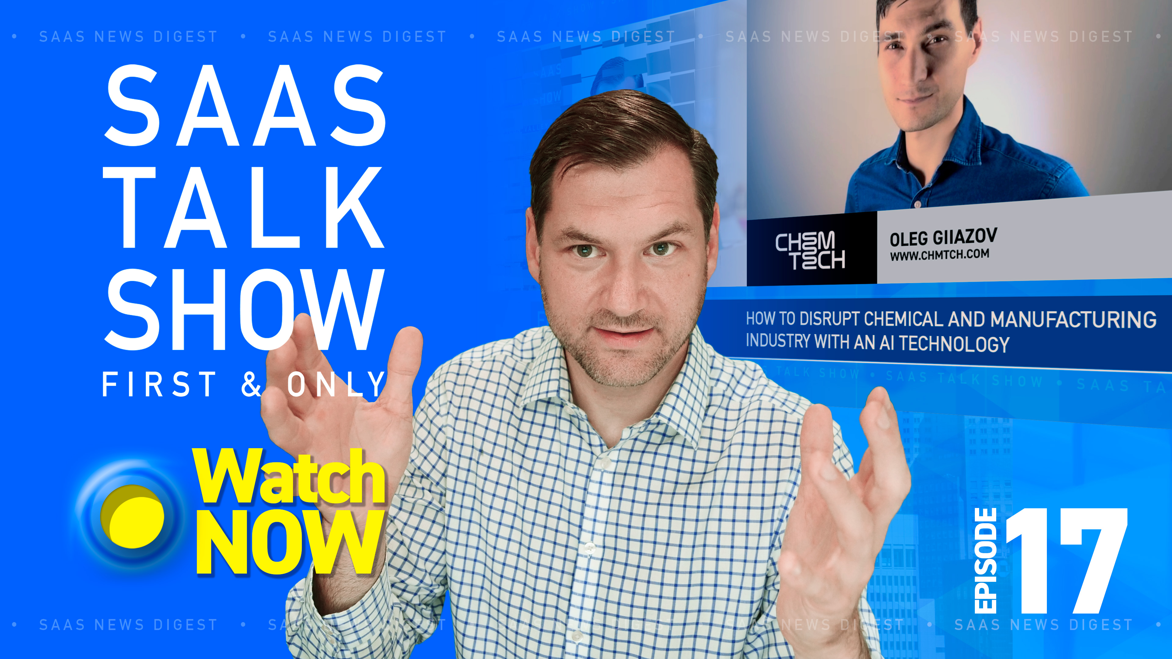 Episode 17: How to Disrupt Chemical and Manufacturing industry with an AI Tech.