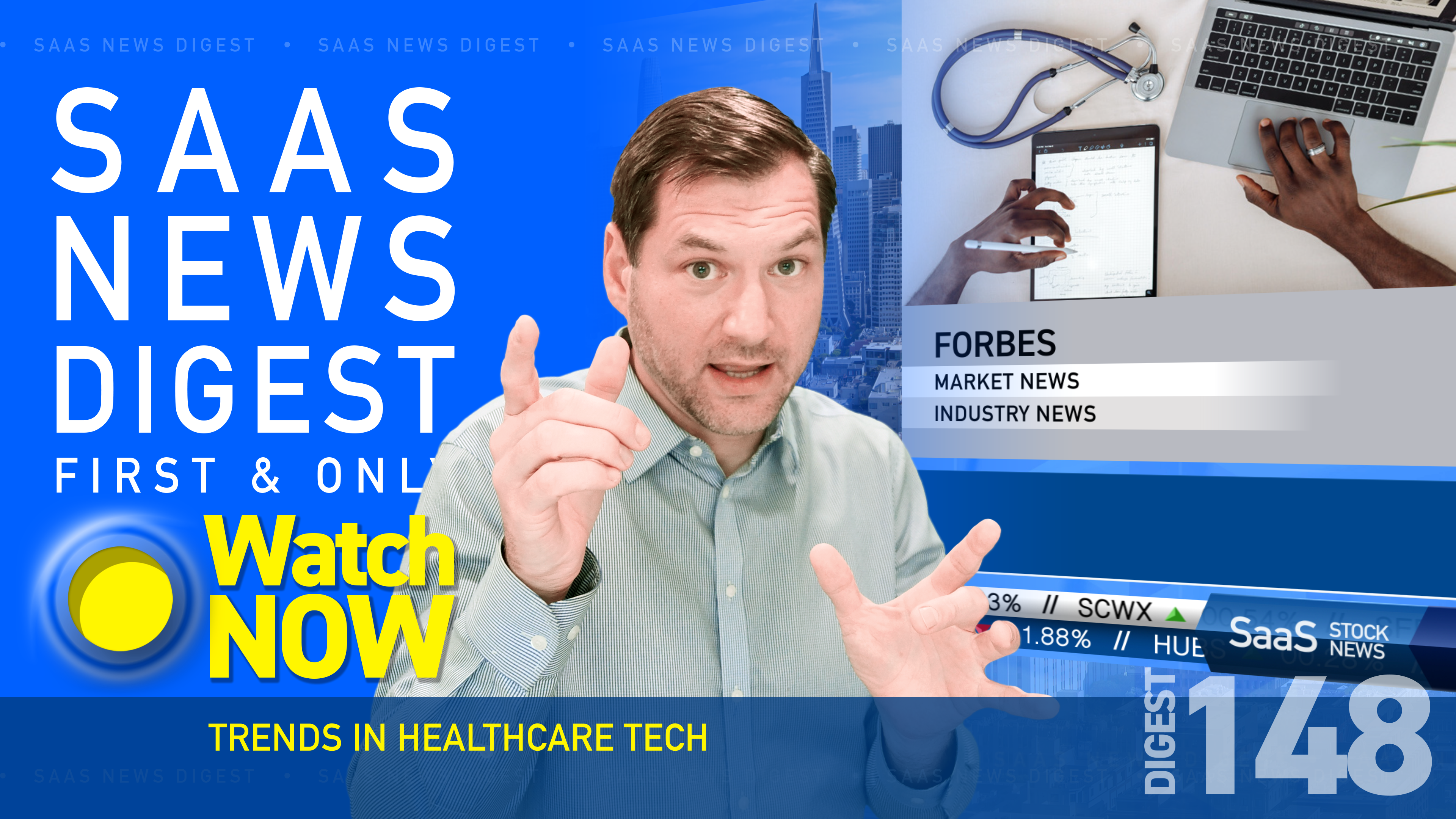 News Digest 148: Trends In Healthcare Tech