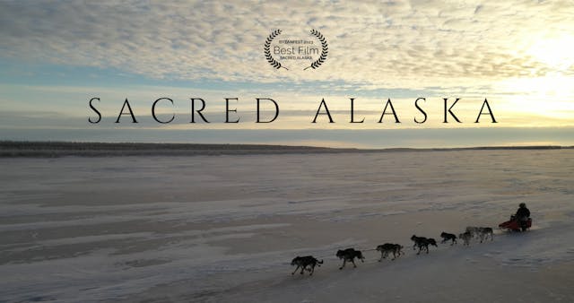 Sacred Alaska | Film