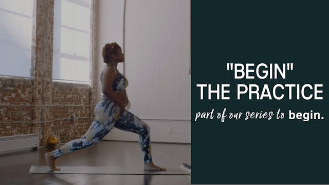 Begin - THE PRACTICE (a 50-Minute Beg...