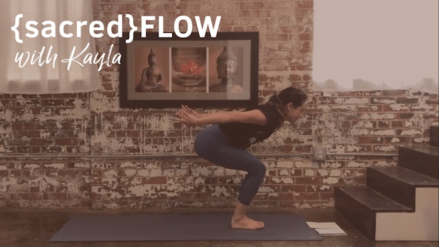 {sacred}flow with Kayla, 45 Minutes 