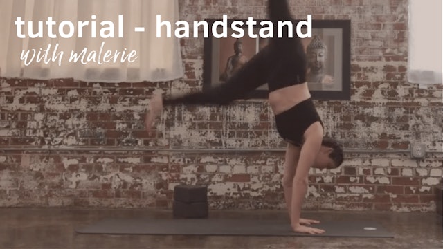 Handstand with Confidence Tutorial, with Malerie