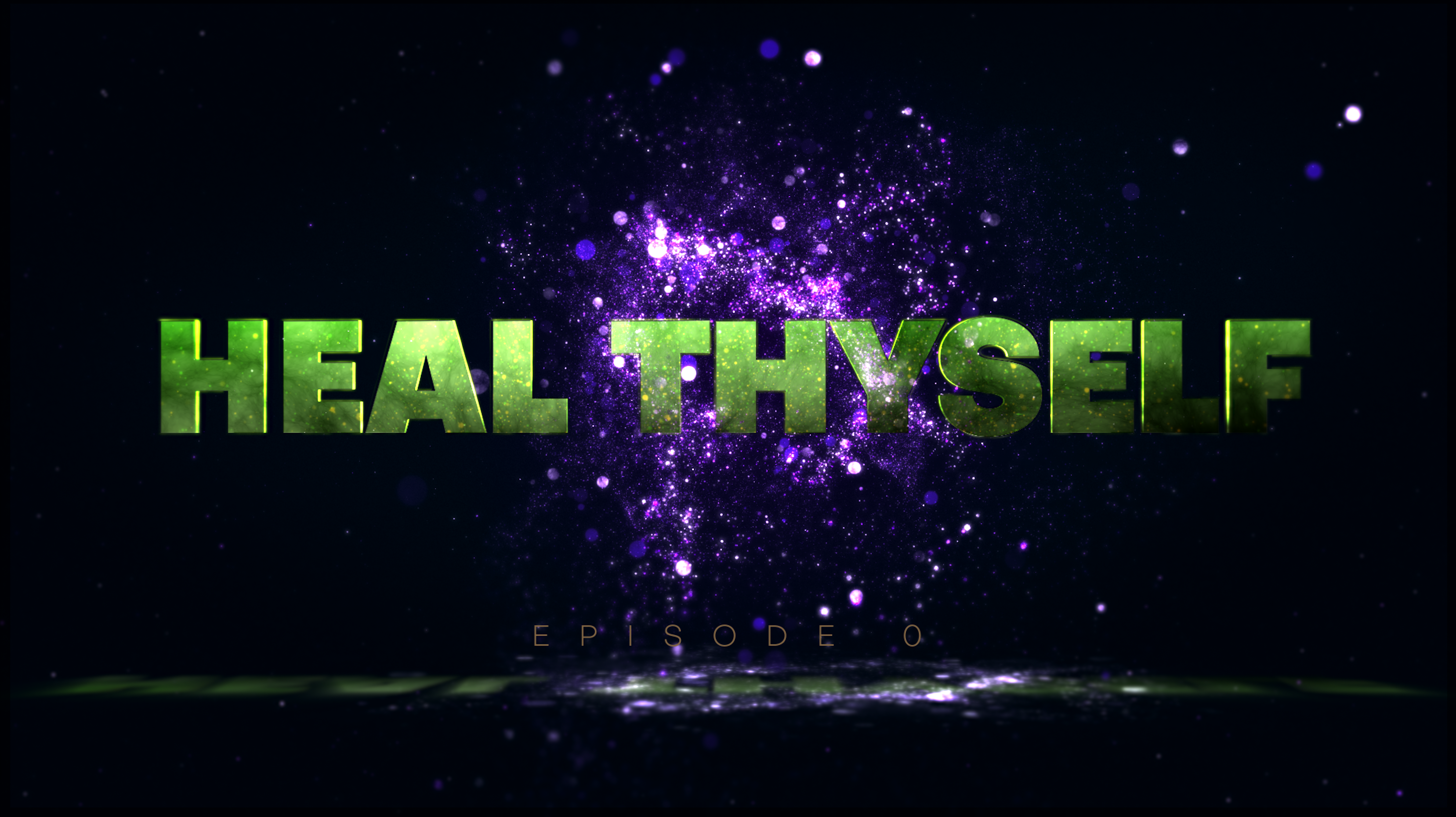 Episode#0 Heal Thyself Trailer