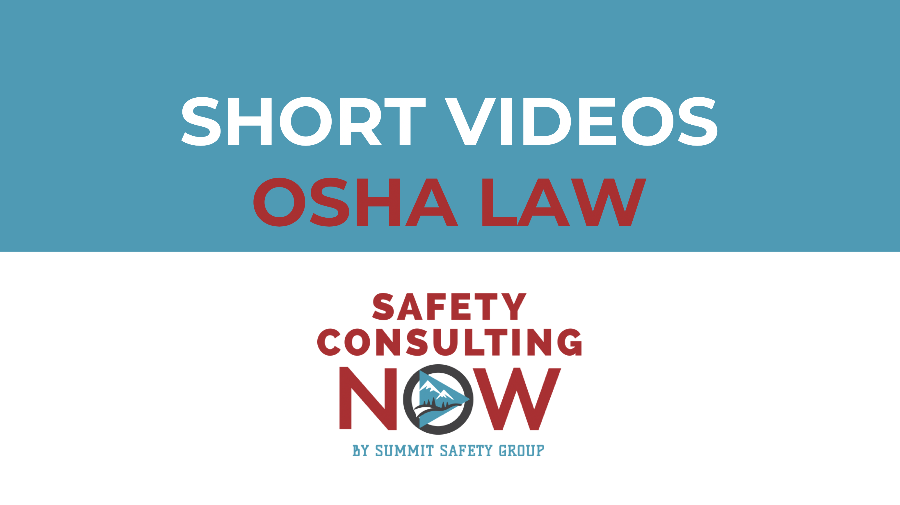 OSHA Law - Short Videos