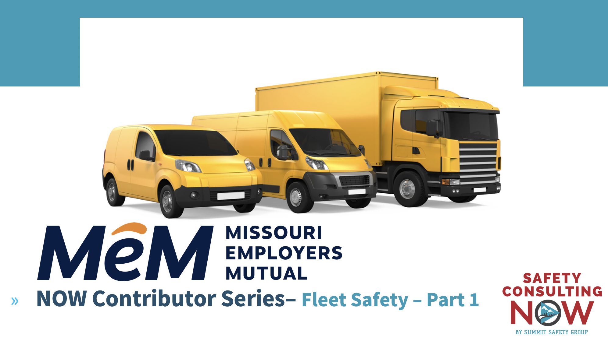 NOW Contributor Series - Fleet Safety - Part 1