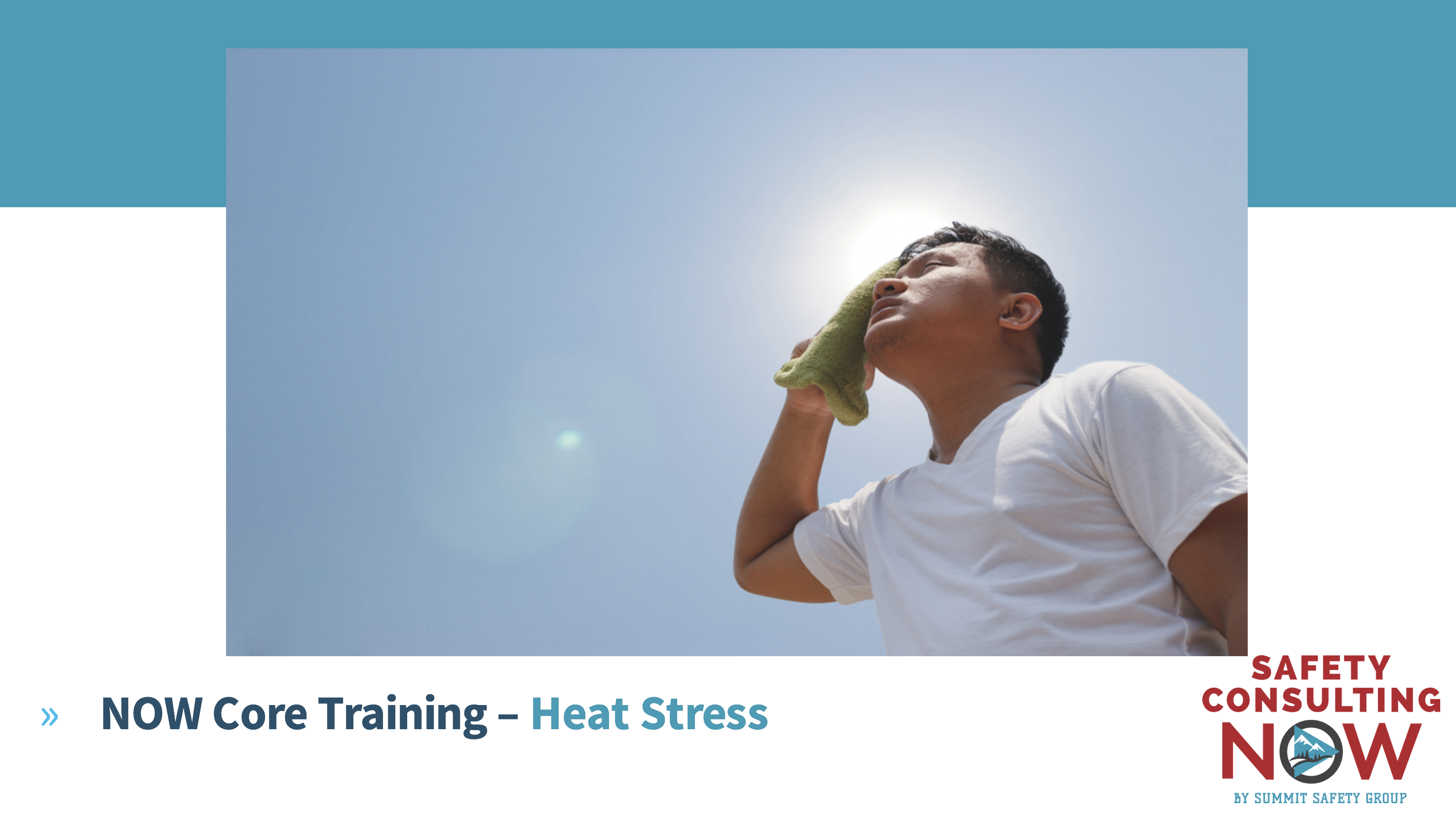 NOW Core Training - Heat Stress