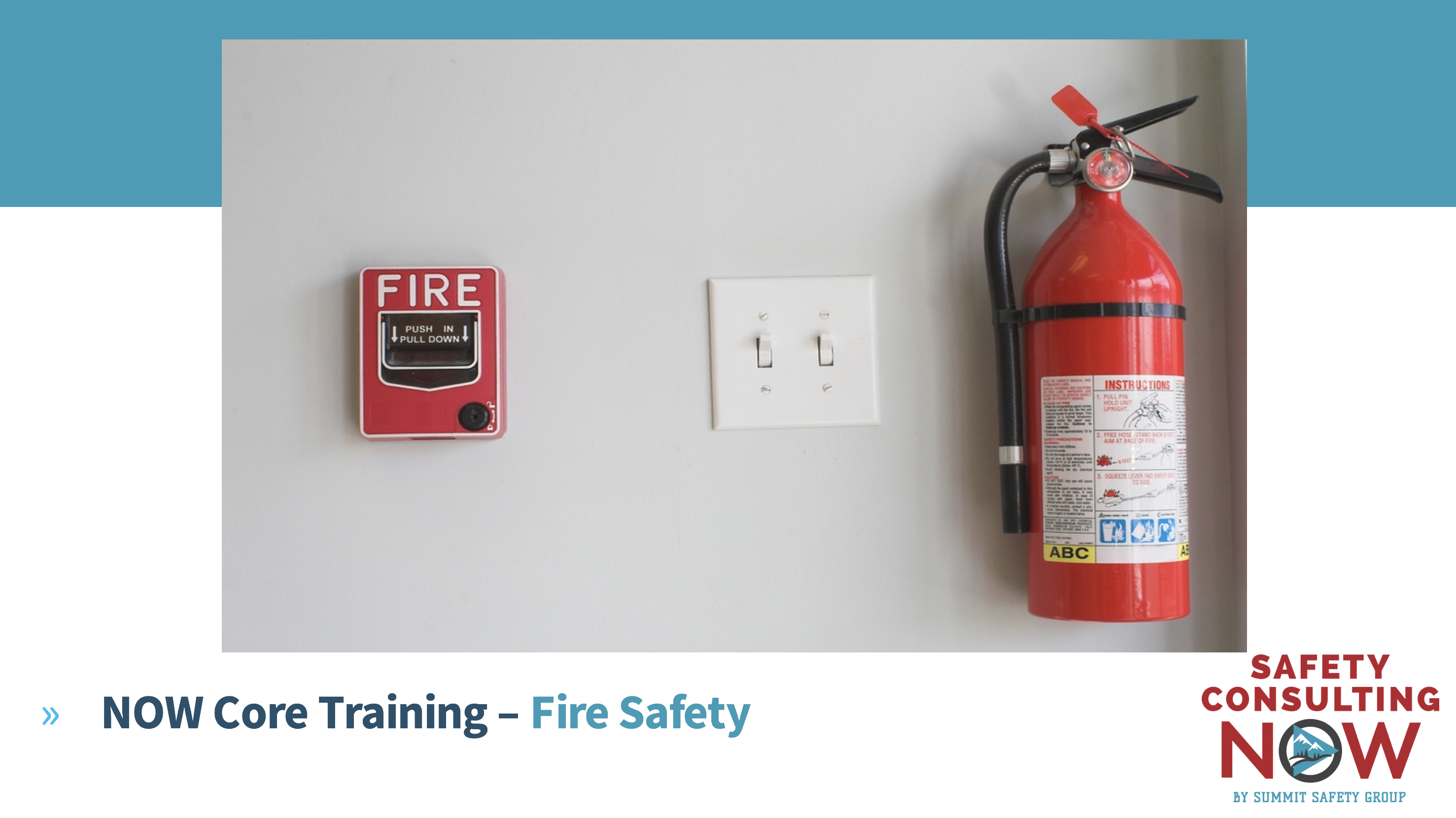 NOW Core Training - Fire Safety