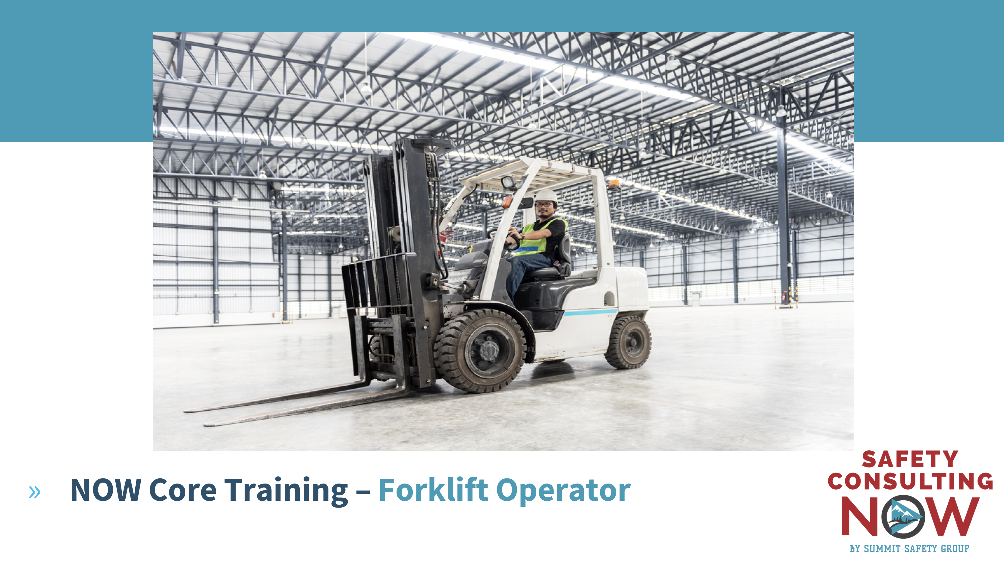 NOW Core Training - Forklift Operator
