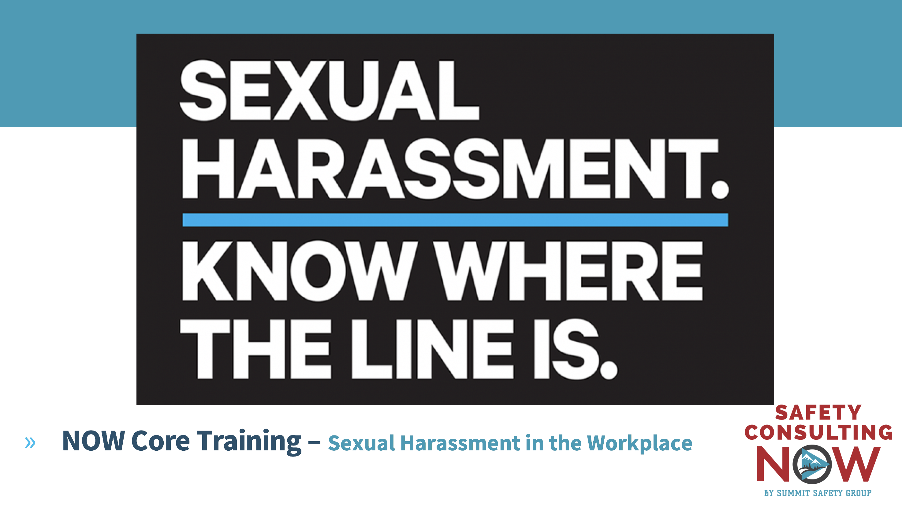 NOW Core Training - Sexual Harassment in the Workplace