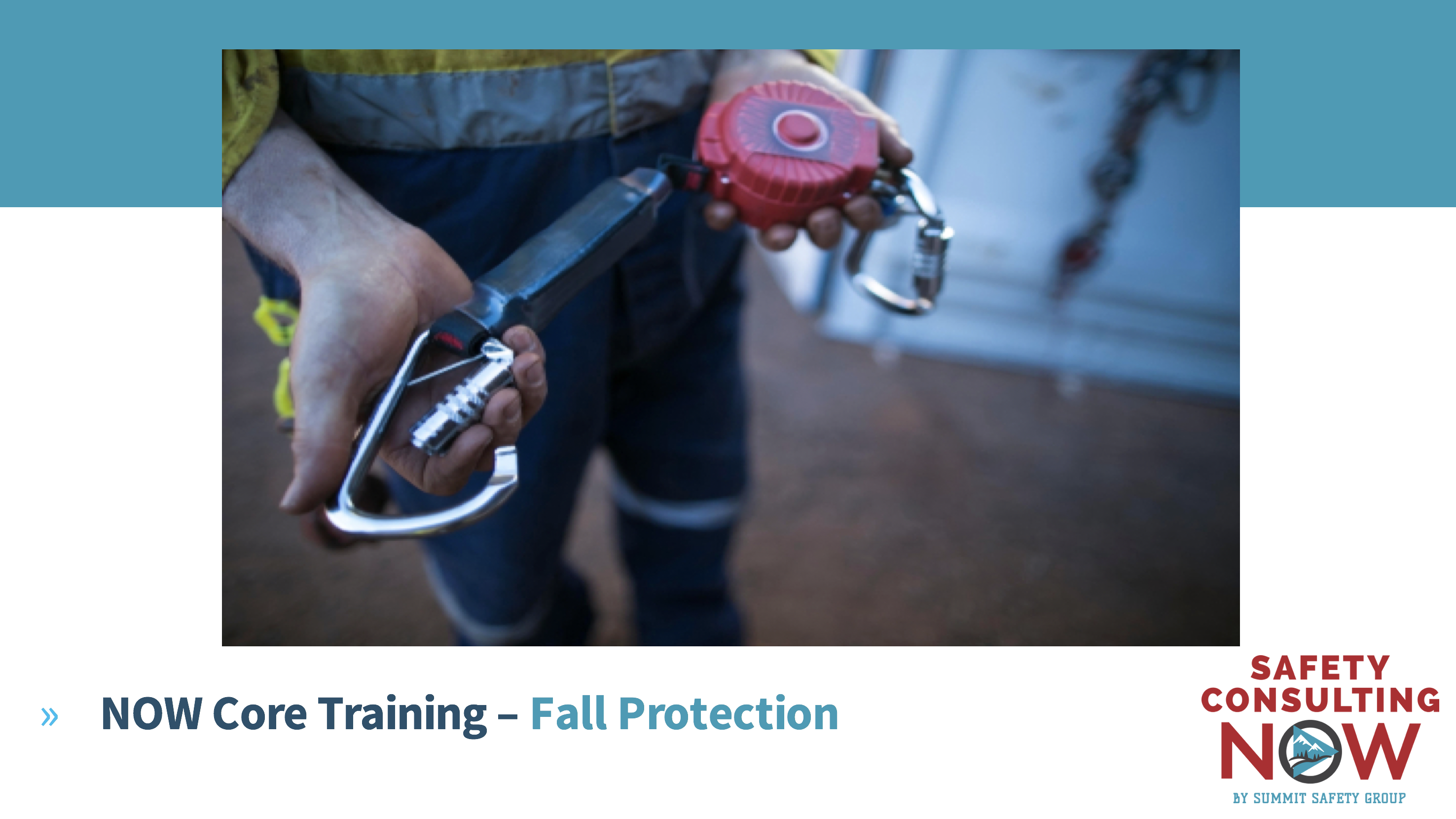 NOW Core Training - Fall Protection