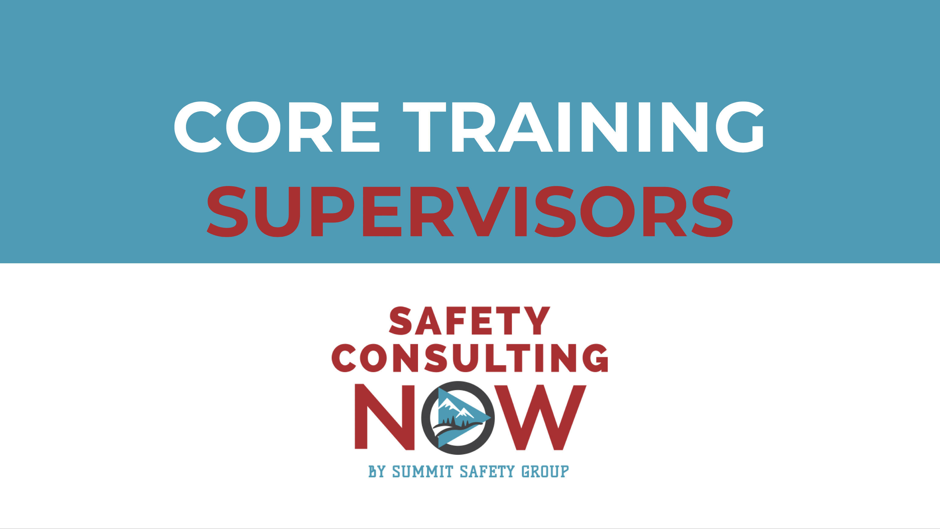 NOW Supervisor Training (Exclusive Content)