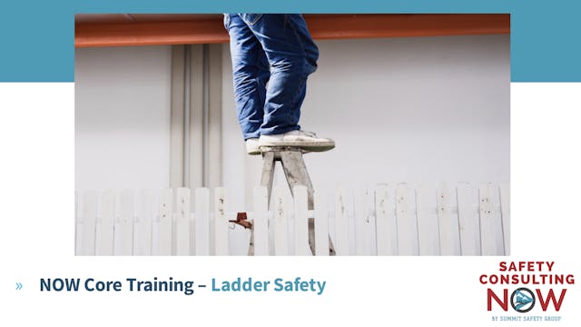 NOW Core Training - Ladder Safety