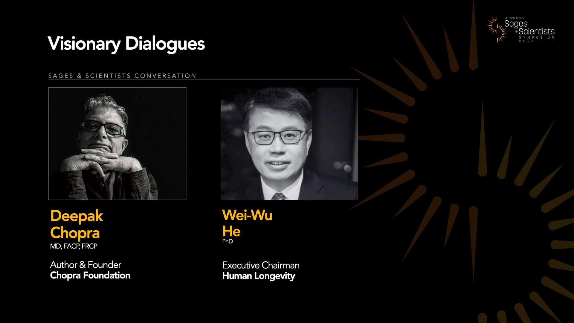 Visionary Dialogues with Wei-Wu He and Deepak Chopra
