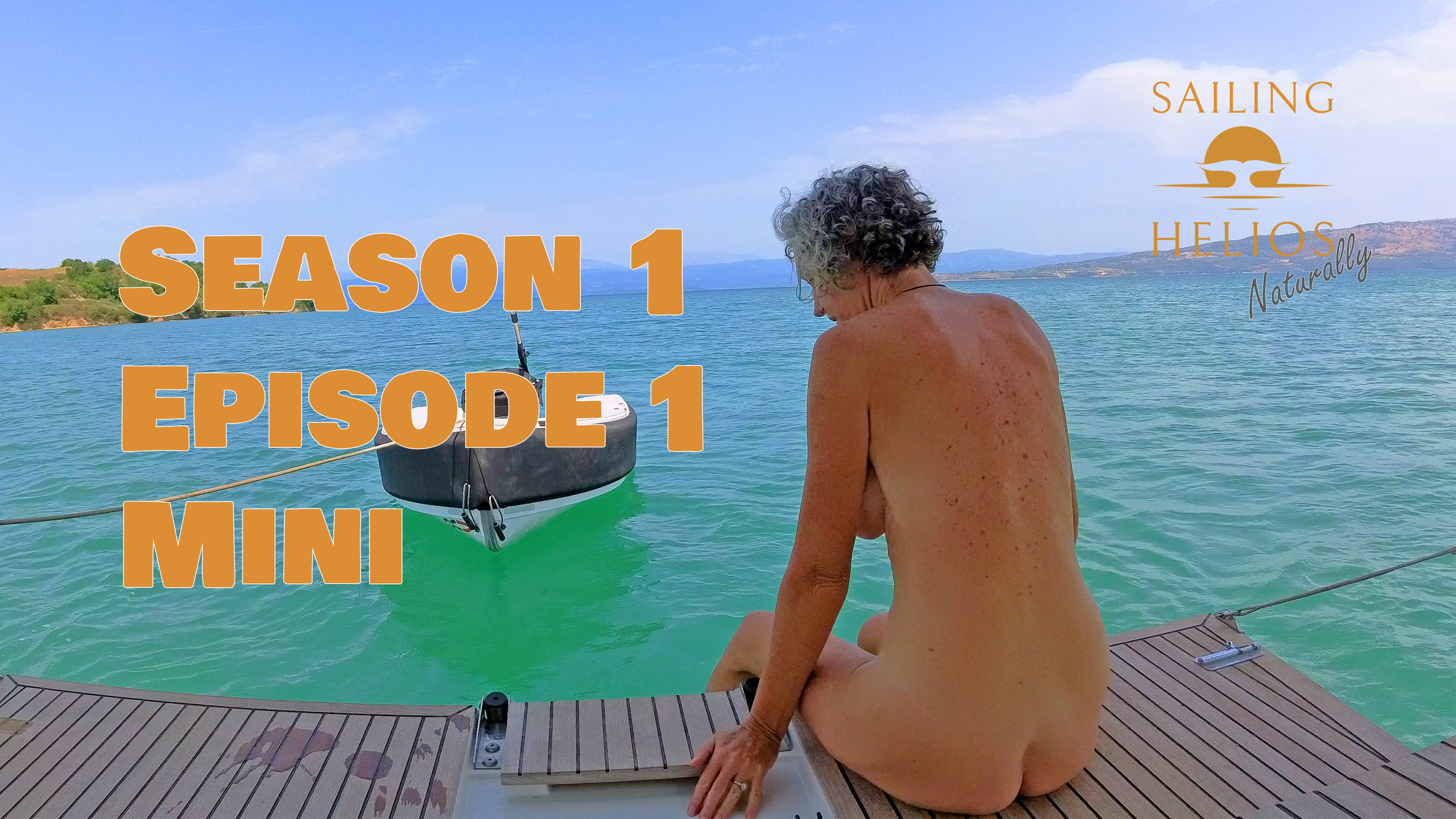Sun, Sea & Freedom | Naked Sailing in Greece 🌞⛵ - S01E01 Mini