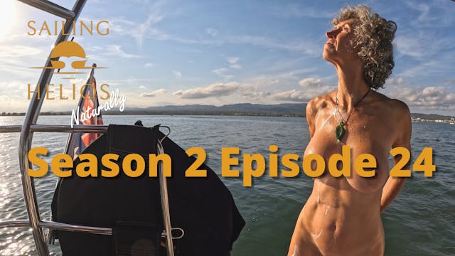 Sheltered From the Swell, Free in Ourselves - Naturally S02E24