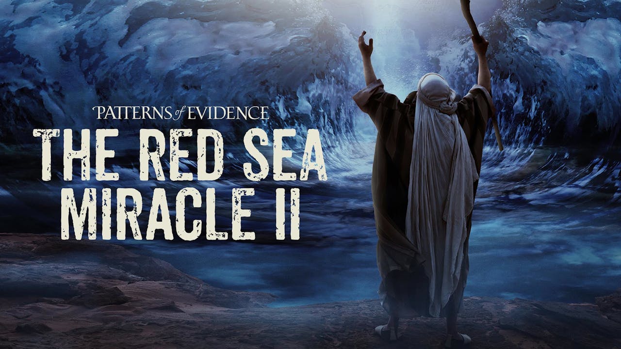 Patterns Of Evidence The Red Sea Miracle II Patterns Of Evidence patterns-of-evidence-the-red-sea-miracle-ii-patterns-of-evidence