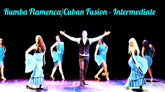 Rumba Flamenca/Cuban Fusion - Intermediate