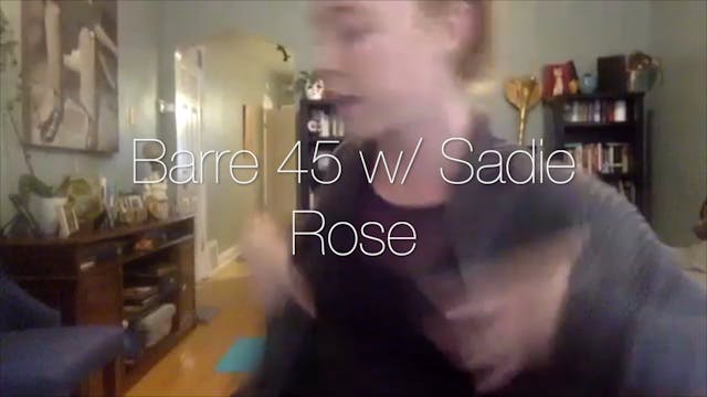 10.13 Barre 45 w/ Sadie Rose 