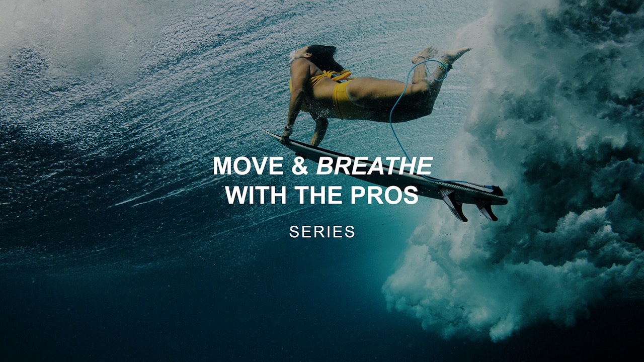 Move & Breathe with the Pros Series