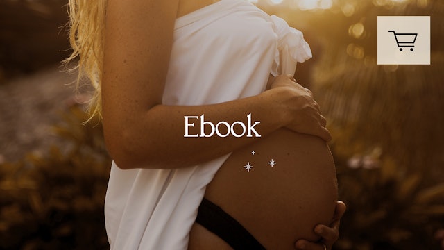 EBOOK: Your Empowered Journey to Motherhood