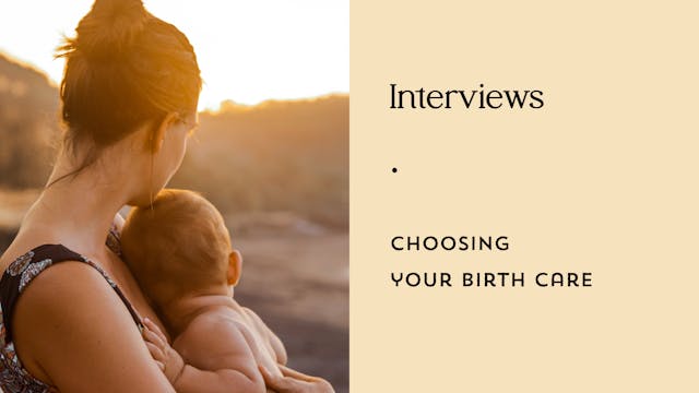 Choosing Your Birth Care With Diana F...