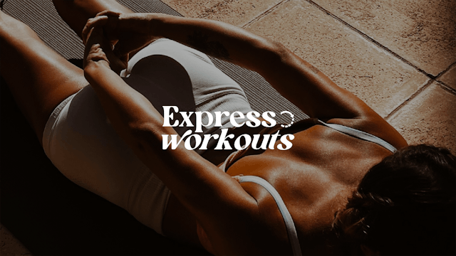 New! Express Workouts