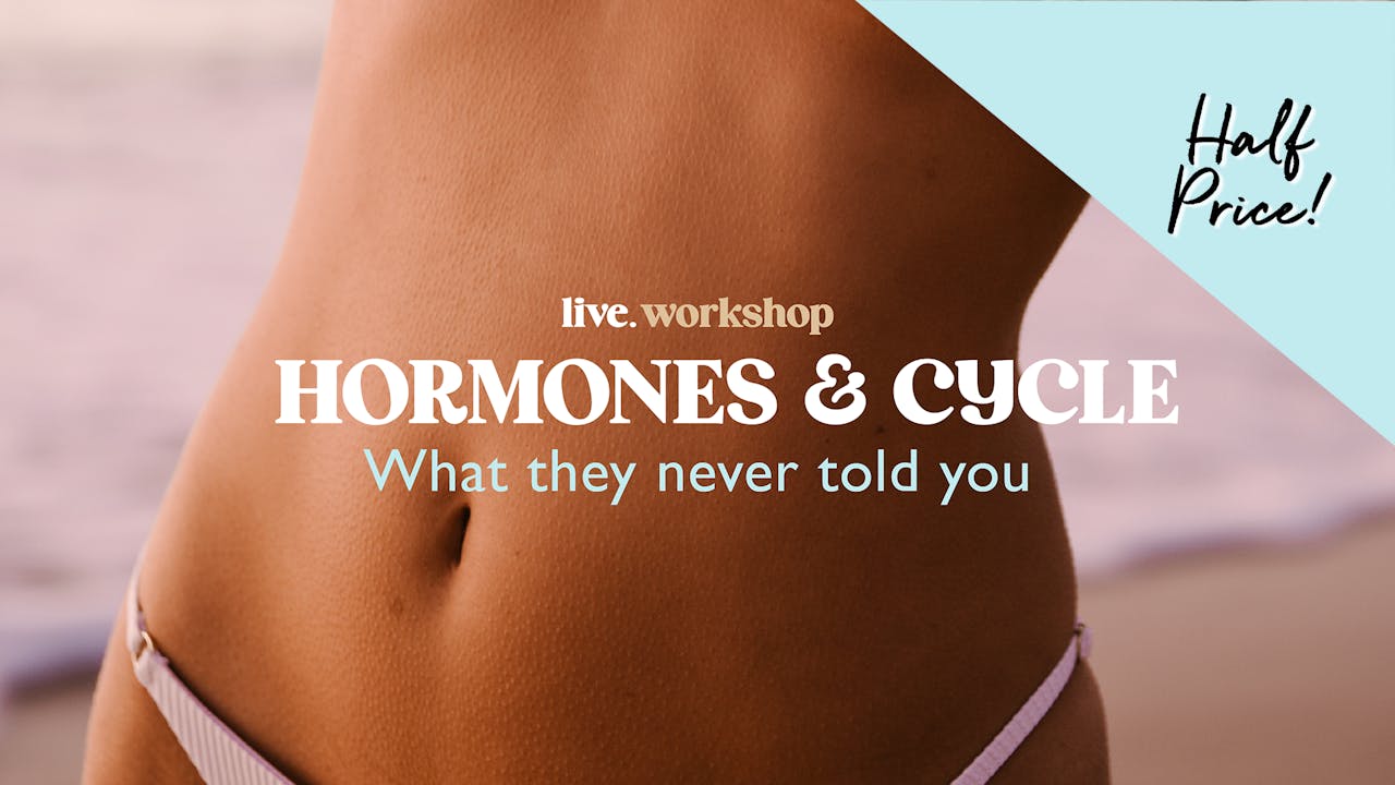 HORMONES & CYCLE Workshop w/ Andrea Núñez