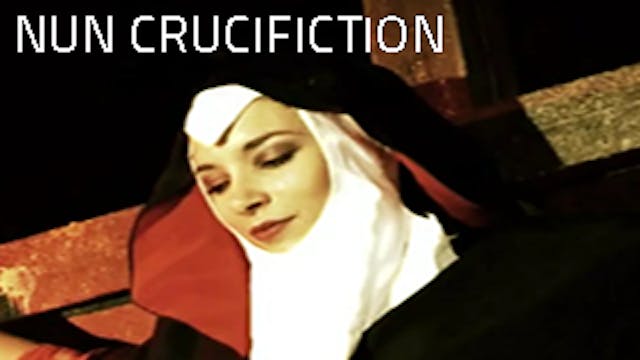 Nun Crucifiction