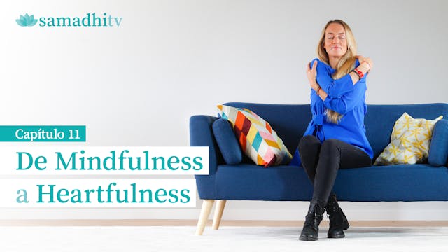 Capítulo 11. De Mindfulness a Heartfulness