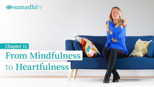 Chapter 11. From Mindfulness to Heartfulness