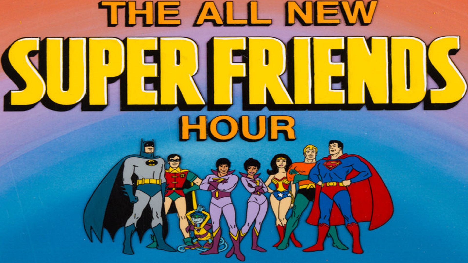 The All-NEW SUPER FRIENDS hour