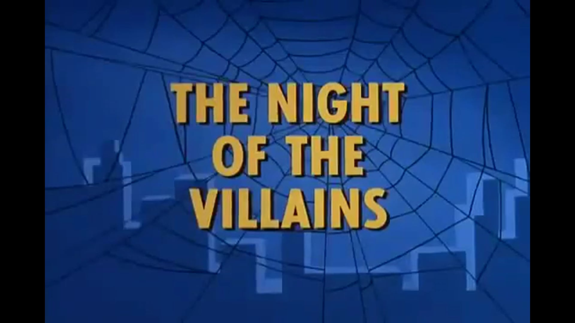 11 The Night of the Villains