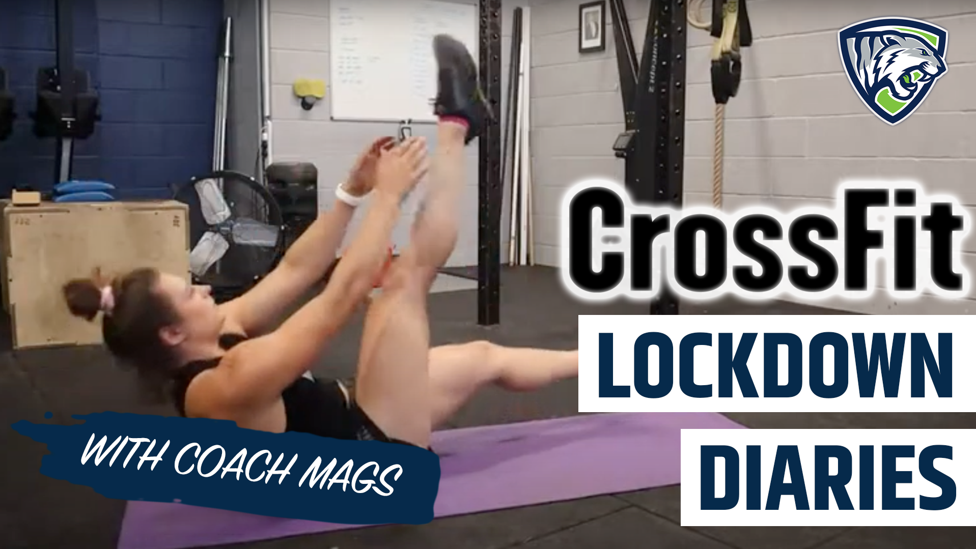 CrossFit Lockdown Diaries EP.7 - with Coach Lou & Mags