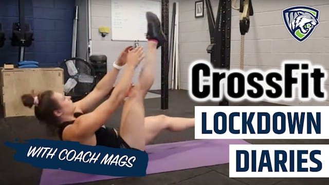 CrossFit Lockdown Diaries EP.7 - with...