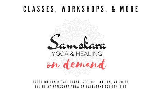 Samskara Yoga On Demand Classes