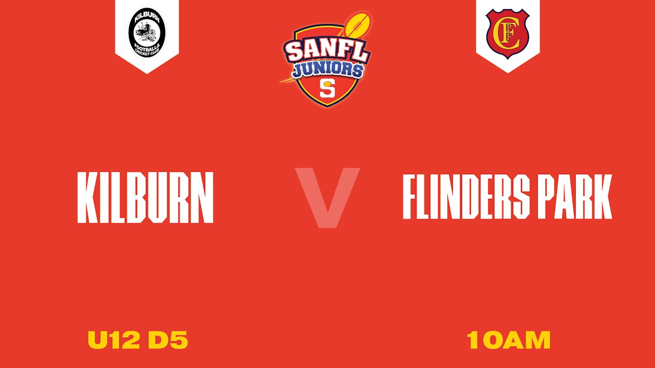 U12 D5 | Kilburn v Flinders Park 2025