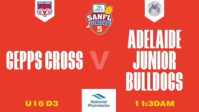 U16 D3 | Gepps Cross V Adelaide Junior Bulldogs