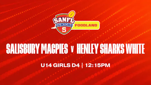 U14 G D4 | Salisbury Magpies v Henley Sharks White 2026 Grand Final