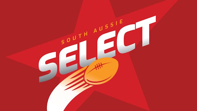 South Aussie Select Episode 2 Tony Ba...