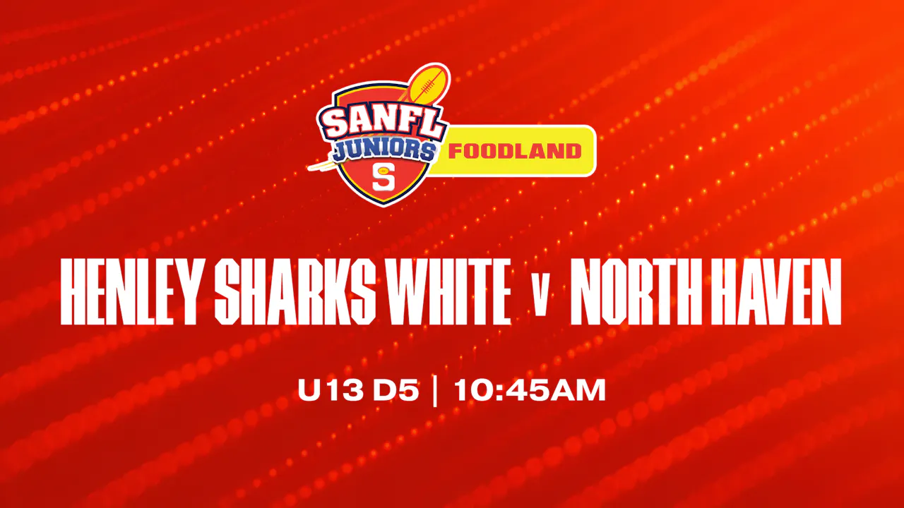 U13 D5 | Henley Sharks White v North Haven 2026