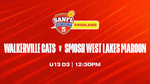U13 D3 | Walkerville Cats v SMOSH West Lakes Maroon 2026 Grand Final
